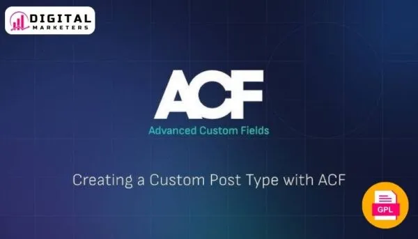 Advanced Custom Fields (ACF) – Best Plugin for WordPress Customization