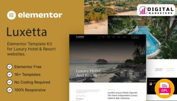 Luxetta Luxury Hotel & Resort Elementor Template Kit [GPL]