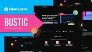 Bustic - Tech Software Company Elementor Template Kit [GPL]