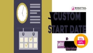 Custom Start Date for WooCommerce Subscriptions v1.4.7 [GPL]