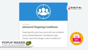 Popup Maker  Advanced Targeting Conditions v1.4.6 [GPL]
