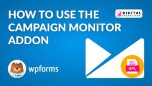 WPForms  Campaign Monitor v1.2.2 [GPL]