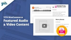 YITH WooCommerce Featured Audio & Video Content Premium v1.3.14 [GPL]